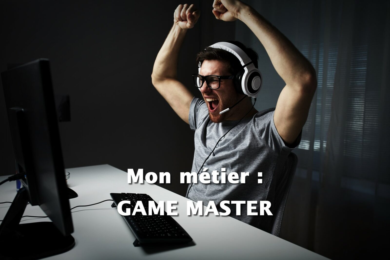Découvrez le métier de Game Master